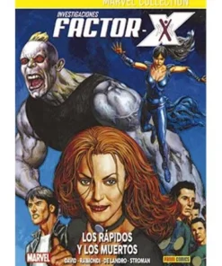 INVESTIGACIONES FACTOR-X 03. LOS RAPIDOS Y LOS MUERTOS