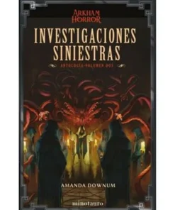 INVESTIGACIONES SINIESTRAS: ANTOLOGIA 02