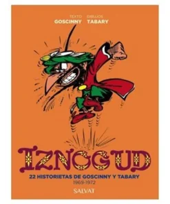 IZNOGOUD 22 HISTORIETAS DE GOSCINNY Y TABARY, 1969-1972