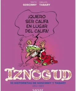 IZNOGUD 33 HISTORIETAS DE GOSCINNY Y TABARY, 1962-1969