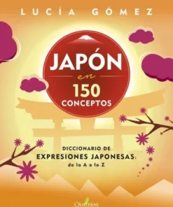 JAPON EN 150 CONCEPTOS QUATERNI17,95 €17,95 € QUATERNI QUATERNI