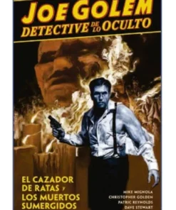 JOE GOLEM DETECTIVE DE LO OCULTO 1 CAZADOR RATAS MUERTOS SU NORMA E…