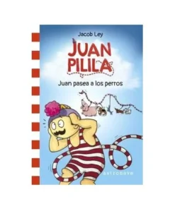 JUAN PILILA 1. JUAN PASEA A LOS PERROS Cuentos Infantiles13,95 €13,…