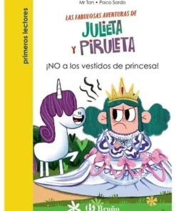 JULIETA Y PIRULETA 1 NO A LOS VESTIDOS DE PRINCESA