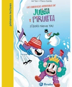 JULIETA Y PIRULETA 4 OJALA NIEVE YA