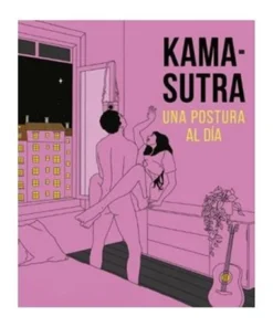 KAMA-SUTRA: UNA POSTURA AL DIA