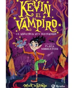 KEVIN EL VAMPIRO 1 UN MONSTRUO MUY MISTERIOSO