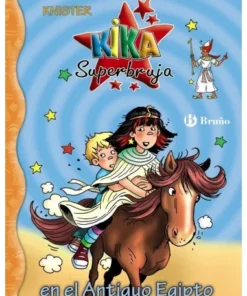 KIKA SUPERBRUJA 27 KIKA SUPERBRUJA EN EL ANTIGUO EGIPTO