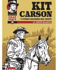 KIT CARSON Y OTROS GRANDES DEL OESTE