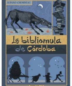 LA BIBLIO MULA DE CORDOBA NORMA EDITORIAL45,00 €45,00 € NORMA EDIT…