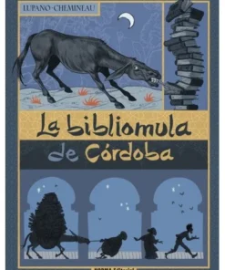 LA BIBLIO MULA DE CORDOBA NORMA EDITORIAL45,00 €45,00 € NORMA EDITO…