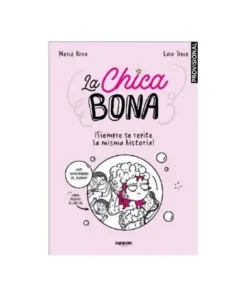 LA CHICA BONA PENGUIN RANDOM16,95 €16,95 € RANDOM HOUSE MONDADORI P…