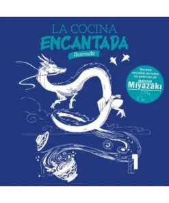 LA COCINA ENCANTADA RECETAS SACADAS DE TODAS LAS PELICULAS DE HAYAO…