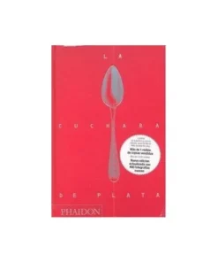 LA CUCHARA DE PLATA LIBROS45,00 €45,00 € PHAIDON LIBROS