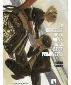 LA DONCELLA DE LA NIEVE DE LA BRISA PRIMAVERAL PONENT MON16,00 €16,…