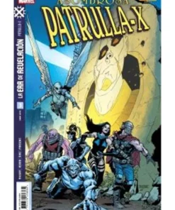 LA ERA DE REVELACION: ASOMBROSA PATRULLA-X 03