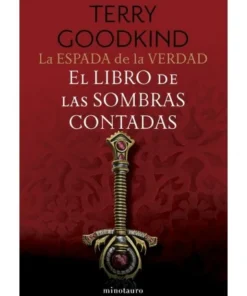 LA ESPADA DE LA VERDAD 1 EL LIBRO DE LAS SOMBRAS CONTADAS NOVEDADES…
