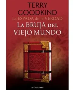 LA ESPADA DE LA VERDAD 10/17 LA BRUJA DEL VIEJO MUNDO