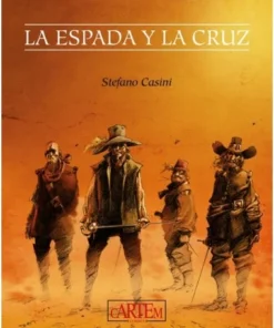 LA ESPADA Y LA CRUZ Cartem32,00 €32,00 € Cartem