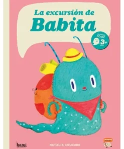 LA EXCURSION DE BABITA Cuentos Infantiles13,00 €13,00 € BANG Cuento…