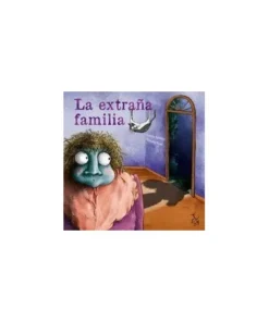LA EXTRAÑA FAMILIA Cuentos Infantiles16,00 €16,00 € LIBRE ALBEDRIO …
