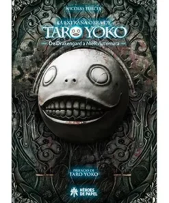 LA EXTRAÑA OBRA DE TARO YOKO. DE DRAKENGARD A NIER AUTOMATA