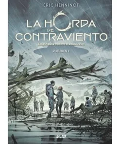 LA HORDA DE CONTRAVIENTO 02