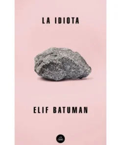 LA IDIOTA RANDOM HOUSE MONDADORI22,90 €22,90 € RANDOM HOUSE MONDADORI