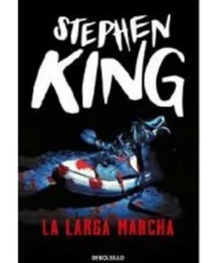 LA LARGA MARCHA (STEPHEN KING) (DEBOLSILLO)