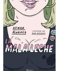 La mala leche PLANETA COMIC15,90 €15,90 € PLANETA COMIC PLANETA COMIC