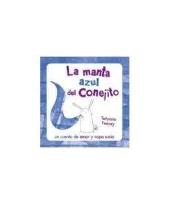 LA MANTA AZUL DEL CONEJITO MIAU 9788415116233 JAGUAR EDICIONES 13,44 €