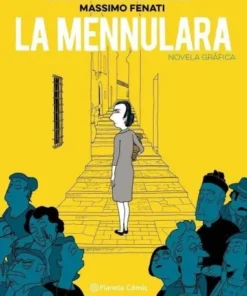 MENNULARA,LA 9788413410920 PLANETA COMIC 22,00 €