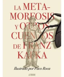LA METAMORFOSIS Y OTROS CUENTOS DE FRANZ KAFKA ASTIBERRI EDICIONES2…