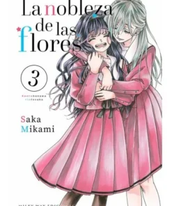 LA NOBLEZA DE LAS FLORES 3