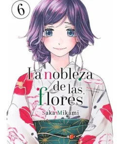 LA NOBLEZA DE LAS FLORES 6