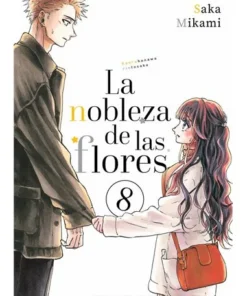 LA NOBLEZA DE LAS FLORES 8