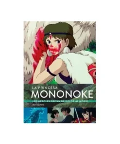 LA PRINCESA MONONOKE. LOS ARBOLES GRITAN DE DOLOR AL MORIR…