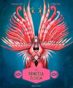 LA PRINCESA TOTEM Cuentos Infantiles17,50 €17,50 € EDELVIVES Cuento…