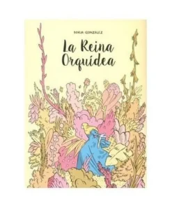LA REINA ORQUIDEA