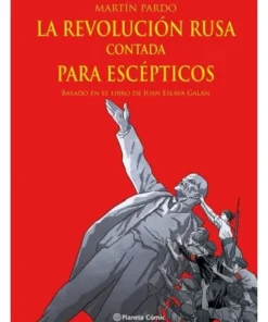 LA REVOLUCION RUSA CONTADA PARA ESCEPTICOS PLANETA COMIC25,00 €25,0…