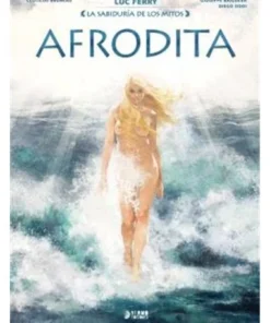 LA SABIDURIA DE LOS MITOS : AFRODITA