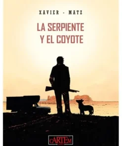 LA SERPIENTE Y EL COYOTE