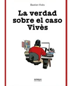 LA VERDAD SOBRE EL CASO VIVES