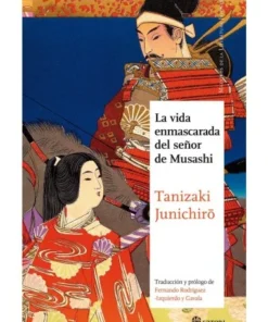 LA VIDA ENMASCARADA DEL SEÑOR DE MUSASHI (NE) SATORI21,00 €21,00 € …