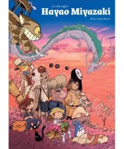 LA VIDA SEGUN HAYAO MIYAZAKI