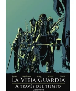 LA VIEJA GUARDIA 1 A TRAVES DEL TIEMPO NORMA EDITORIAL25,00 €25,00 …