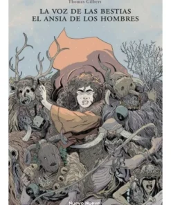 VOZ DE LAS BESTIAS EL ANSIA DE LOS HOMBRES,LA