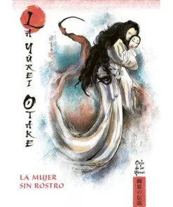 LA YUREI OTAKE. LA MUJER SIN ROSTRO