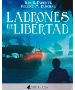 LADRONES DE LIBERTAD 9788416858125 17,00 €
