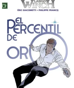 LARGO WINCH 24 EL PERCENTIL DE ORO
